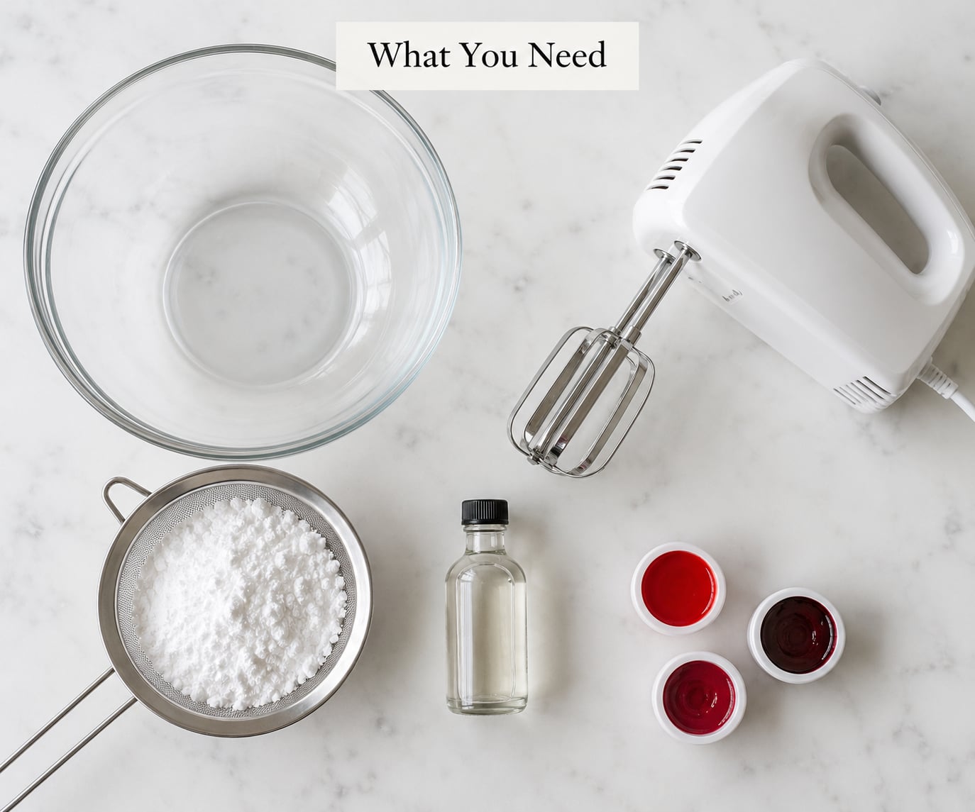 What You Need